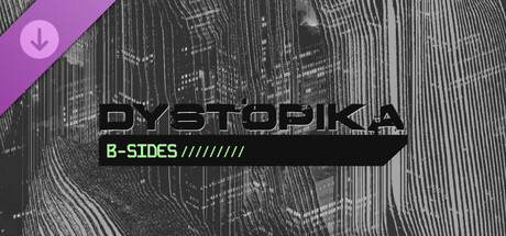 Boxart for Dystopika: B-Sides