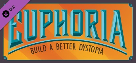 Boxart for Tabletop Simulator - Euphoria: Build a Better Dystopia