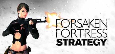 Boxart for Forsaken Fortress Strategy