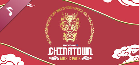 Boxart for PAYDAY 2: Chinatown Music Pack