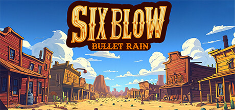Boxart for Six Blow: Bullet Rain