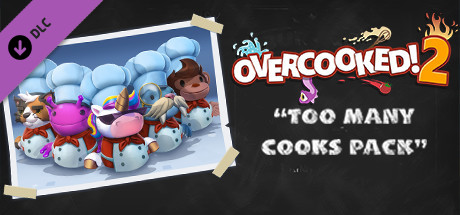 Boxart for Overcooked! 2 - Too Many Cooks Pack