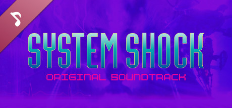 Boxart for System Shock: Enhanced Edition - Remastered Soundtrack