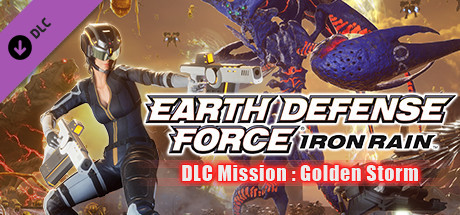Boxart for EARTH DEFENSE FORCE: IRON RAIN - DLC Mission : Golden Storm