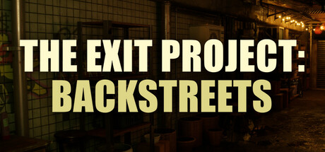 Boxart for The Exit Project: Backstreets