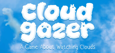 Boxart for Cloudgazer: A Game About Watching Clouds
