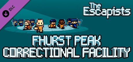 Boxart for The Escapists - Fhurst Peak Correctional Facility