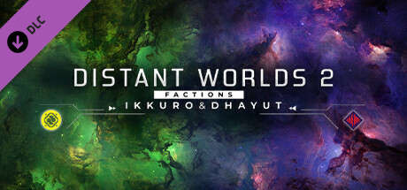 Boxart for Distant Worlds 2: Factions - Ikkuro and Dhayut