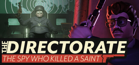 Boxart for The Directorate: The Spy Who Killed A Saint