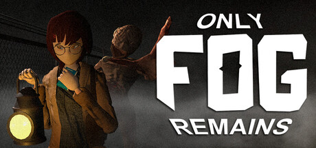 Boxart for Only Fog Remains
