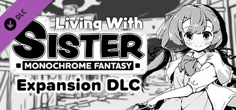 Boxart for Living With Sister: Monochrome Fantasy - Expansion DLC