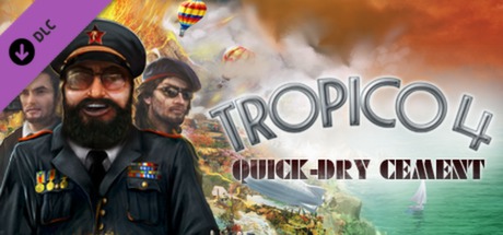 Boxart for Tropico 4: Quick-dry Cement DLC