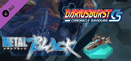 Boxart for DARIUSBURST Chronicle Saviours - Metal Black