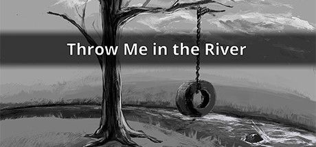 Boxart for Throw Me in the River