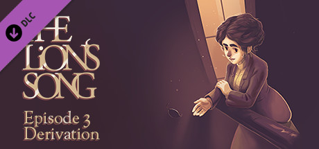 Boxart for The Lion's Song: Episode 3 - Derivation