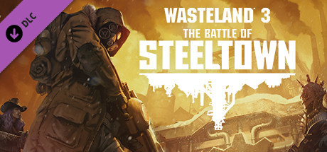 Boxart for Wasteland 3: The Battle of Steeltown