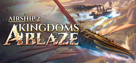 Boxart for Airship 2: Kingdoms Ablaze