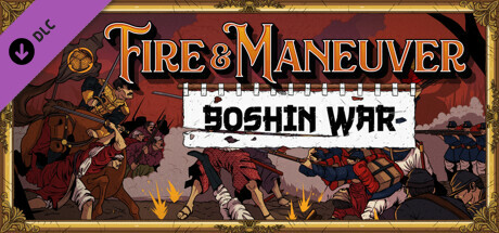 Boxart for Fire and Maneuver | Expansion: Boshin War