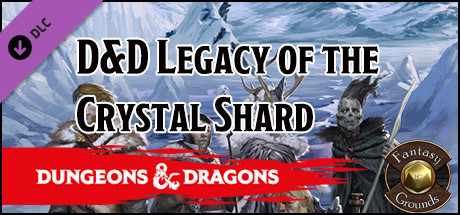 Boxart for Fantasy Grounds - D&D Legacy of the Crystal Shard