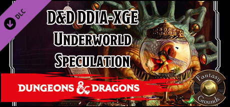 Boxart for Fantasy Grounds - D&D DDIA-XGE Underworld Speculation
