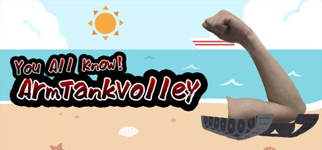 Boxart for You All Know! Arm Tank Volley