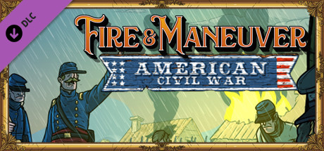 Boxart for Fire and Maneuver | Expansion: American Civil War
