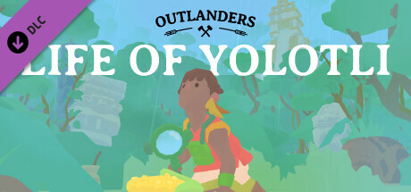 Boxart for Outlanders - Life of Yolotli
