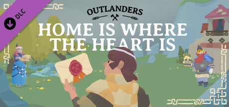 Boxart for Outlanders - Home is where the heart is