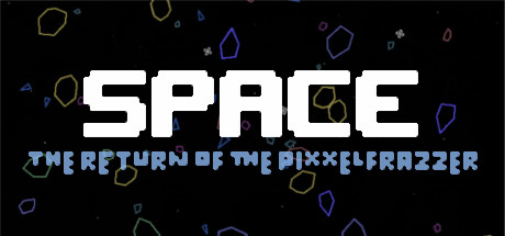 Boxart for Space - The Return Of The Pixxelfrazzer