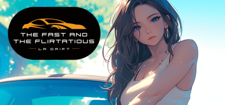 Boxart for The Fast and the Flirtatious: LA Drift