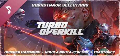 Boxart for Turbo Overkill (Selections from the Original Game Soundtrack)