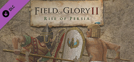 Boxart for Field of Glory II: Rise of Persia