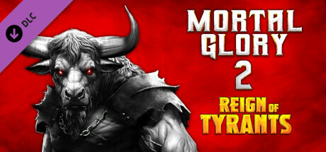 Boxart for Mortal Glory 2 - Reign of Tyrants