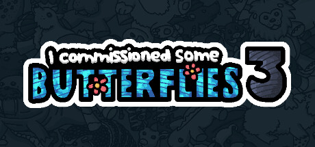 Boxart for I commissioned some butterflies 3