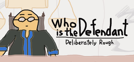 Boxart for Who is the Defendant: Deliberately Rough