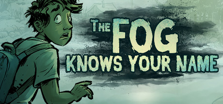 Boxart for The Fog Knows Your Name