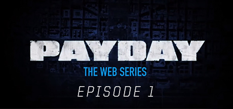 Boxart for PAYDAY: The Web Series: First World Bank