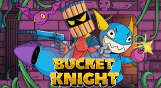 Boxart for Bucket Knight
