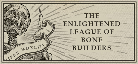 Boxart for The Enlightened League of Bone Builders and the Osseous Enigma