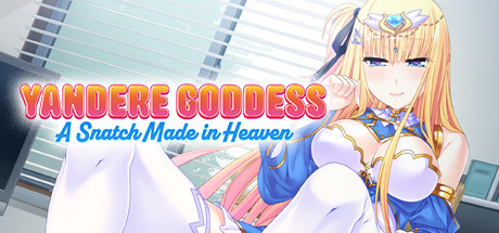 Boxart for Yandere Goddess: A Snatch Made in Heaven