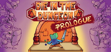 Boxart for Die in the Dungeon: PROLOGUE