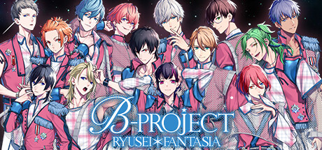 Boxart for B-PROJECT RYUSEI*FANTASIA